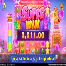 brasileiras stripchat